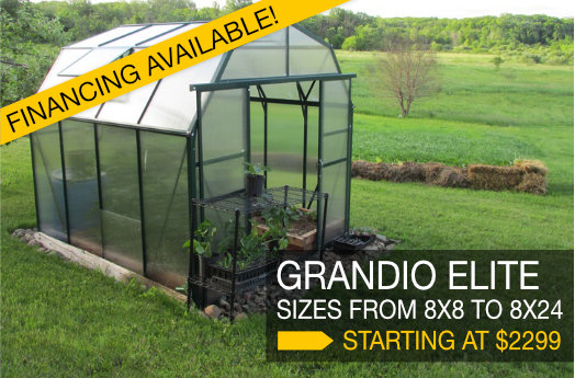 Grandio Elite greenhouses, financing available